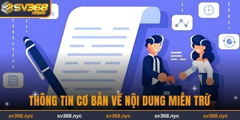 Thông tin cơ bản về quy định miễn trừ của đơn vị